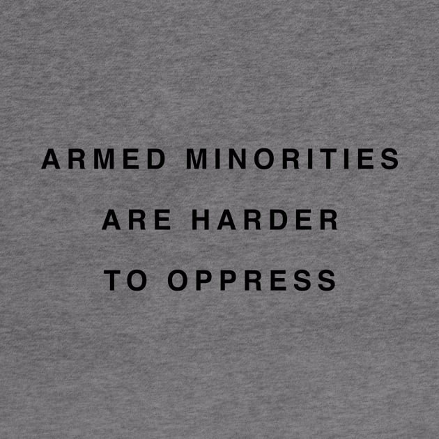 ARMED MINORITIES by TheCosmicTradingPost